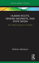 Human Rights, Iranian Migrants, and State Media From Media Portrayal to Civil Reality