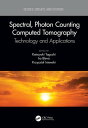 Spectral, Photon Counting Computed Tomography Technology and Applications