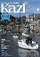 ヨット、モーターボートの雑誌 Kazi (舵) 2024年4月号 [読者が選ぶクルージング泊地50選 食う、見る、入る 五感に効く航路］ 白石康次郎 矢口あやは