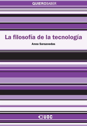 La filosofía de la tecnología