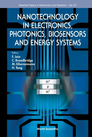 Nanotechnology in Electronics, Photonics, Biosensors and Energy Systems