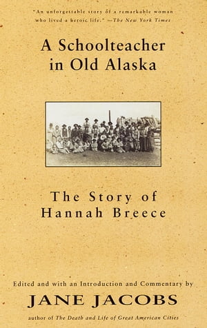 A Schoolteacher in Old Alaska