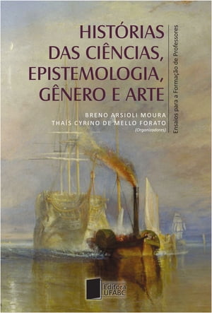 Histórias das ciências, epistemologia, gênero e arte