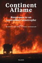 Continent Aflame Responses to an Australian Catastrophe