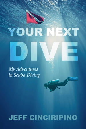 Your Next Dive