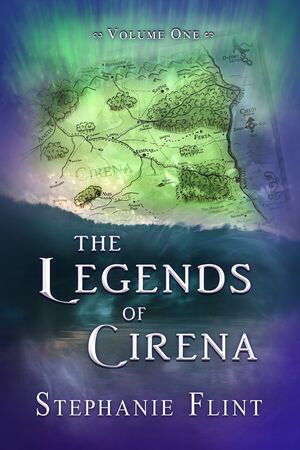 Legends of Cirena Volume One