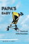 Papa's Baby Paternity and Artificial InseminationŻҽҡ[ Browne C. Lewis ]