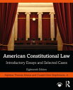 American Constitutional Law Introductory Essays and Selected Cases【電子書籍】[ Alpheu...