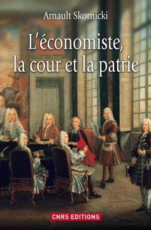 L'Economiste, la cour et la patrie