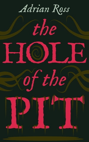 The Hole of the Pit