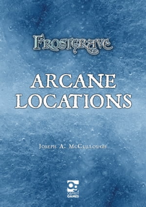 Frostgrave: Arcane Locations