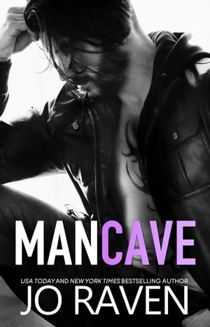 Mancave【電子書籍】[ Jo Raven ]