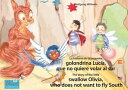 ŷKoboŻҽҥȥ㤨La historia de la peque?a golondrina Luc?a que no quiere volar al sur. Espa?ol-Ingl?s. / The story of the little swallow Olivia, who does not want to fly South. Spanish-English. Tomo 5 del libro y la serie de audiolibro 