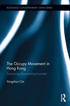 The Occupy Movement in Hong Kong