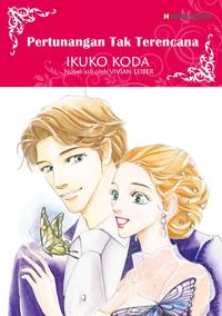 PERTUNANGAN TAK TERENCANA Harlequin ComicsŻҽҡ[ IKUKO KODA ]