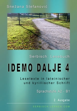 Serbisch: Lesebuch "Idemo dalje 4", Sprachstufe A2-B1