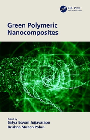 ŷKoboŻҽҥȥ㤨Green Polymeric NanocompositesŻҽҡۡפβǤʤ8,278ߤˤʤޤ