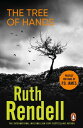 Tree Of Hands a compulsive and darkly compelling psychological thriller from the award winning Queen of Crime, Ruth Rendell【電子書籍】 Ruth Rendell