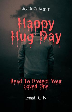 Happy Hug Day: Say No To Ragging