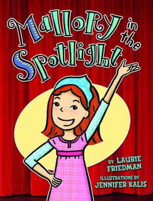 Mallory in Spotlight【電子書籍】[ Laurie F