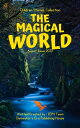 The Magical World ( Children Stories Collection )【電子書籍】[ Innovator's Era Publish...