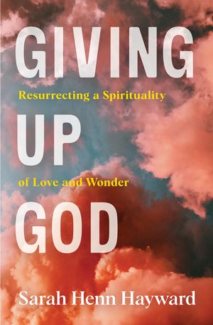 Giving Up God