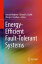 Energy-Efficient Fault-Tolerant Systems