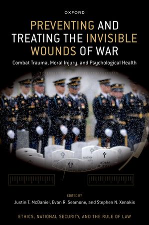 Preventing and Treating the Invisible Wounds of War