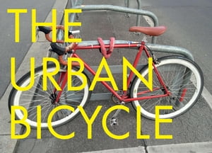 The Urban Bicycle