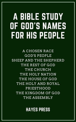A Bible Study of God's Names For His People