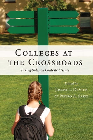 Colleges at the Crossroads