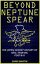 Beyond Neptune Spear: The (Open) Secret History of SEAL Team Six, Post-9/11Żҽҡ[ Chris Martin ]