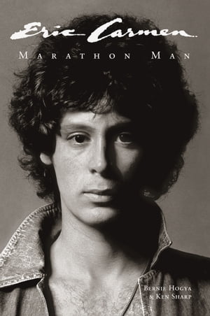 Eric Carmen: Marathon Man