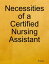 Necessities of a Certified Nursing AssistantŻҽҡ[ R Smith ]