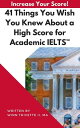 41 Things You Wish You Knew About a High Score for Academic IELTS 【電子書籍】 Winn Trivette II, MA