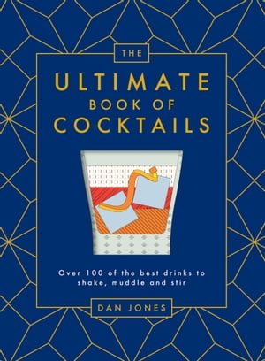 The Ultimate Book of Cocktails