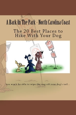 A Bark In The Park-North Carolina Coast: The 20 Best Places To Hike With Your Dog