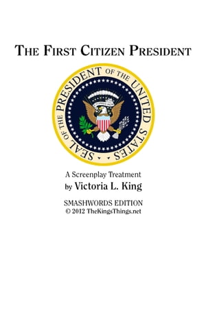 The First Citizen President【電子書籍】[ B