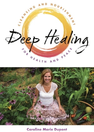 DEEP HEALING