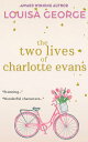 The Two Lives Of Charlotte Evans【電子書籍