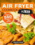 Air Fryer Cookbook #2020:550 Simple, Tender-Crispy, and Healthy Recipes