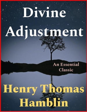Divine AdjustmentŻҽҡ[ Henry Thomas Hamblin ]