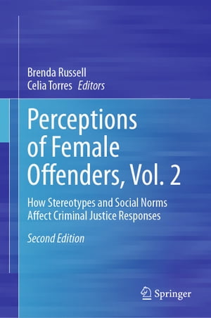 Perceptions of Female Offenders, Vol. 2