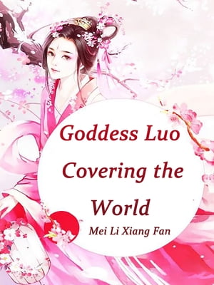 Goddess Luo, Covering the World Volume 3【電