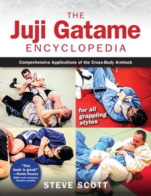 The Juji Gatame Encyclopedia