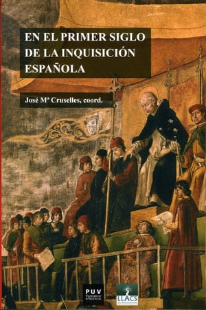 En el primer siglo de la Inquisición española