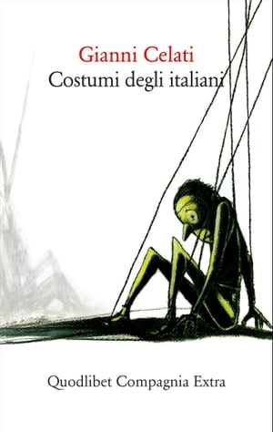 Costumi degli italiani【電子書籍】[ Gianni