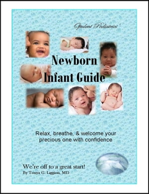 Opulent Pediatrics' Newborn Infant Guide