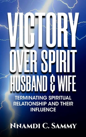 VICTORY OVER SPIRIT HUSBAND AND WIFE