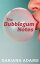 ŷKoboŻҽҥȥ㤨The Bubblegum NotesŻҽҡ[ Dariana Adams ]פβǤʤ106ߤˤʤޤ